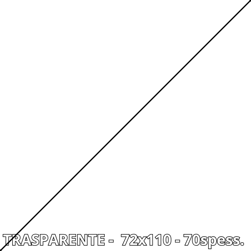 TRASPARENTE - cm 72x110 - 110 LT - spessore 70